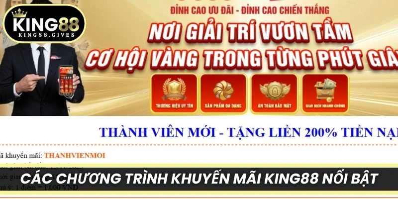 Các chương trình khuyến mãi King88 nổi bật
