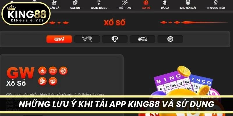 Những lưu ý khi tải app King88 và sử dụng