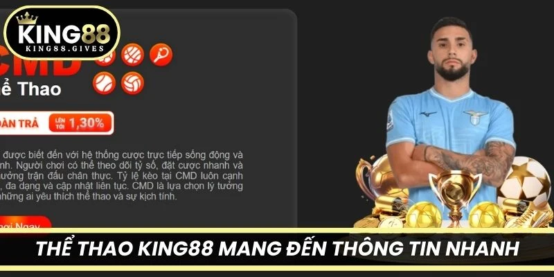 Thể thao King88 mang đến cho bạn không gian cập nhật thông tin nhanh